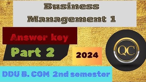 Answer Key 2024 || Business Management 1 || DDU B.COM 2nd Semester || 2023-2024 || Part 2