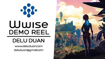 Delu Duan | Wwise Demo Reel