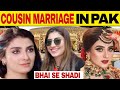 Marriage between cousins in pakistan  pakistani girls blunt reaction 