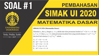 Pembahasan Soal Asli SIMAK UI 2020 Matematika Dasar No 1 Persamaan Kuadrat