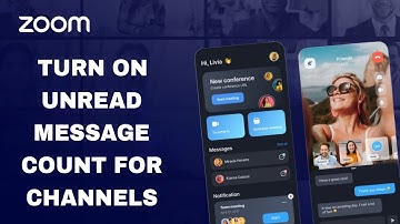 How To Turn On Unread Message Count For Channels On Zoom App