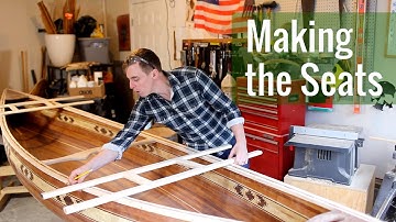 Making the Seats (Ep 15 - Cedar Strip Canoe Build)
