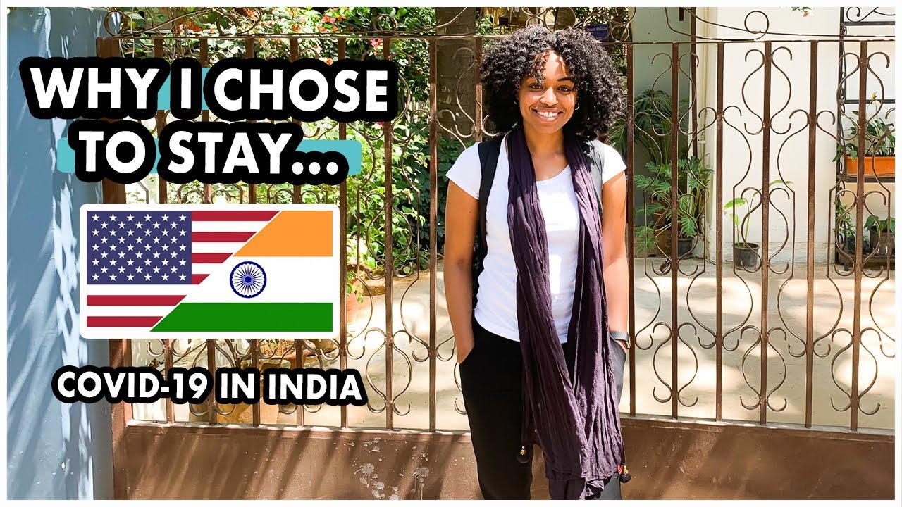 Why I Chose To Stay In India During the Pandemic (American Expat Living ...