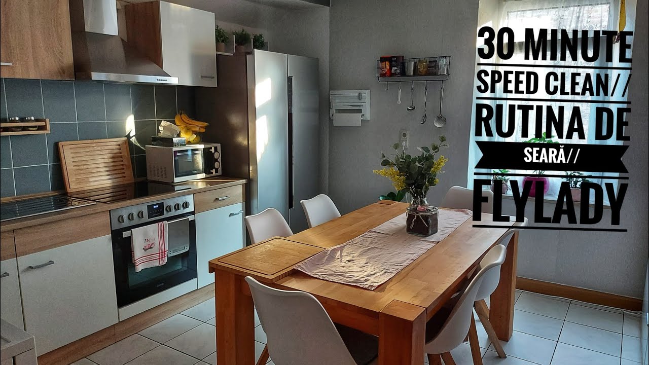 30 Minute Speed Clean//Rutina de seară//Flylady
