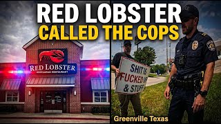 This Manager Lied to Police to Get Me Arrested! - Red Lobster, Greenville, Texas