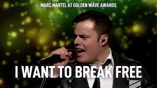 Marc Martel - I Want To Break Free | Queen Show Live at Golden Wave Awards 2019