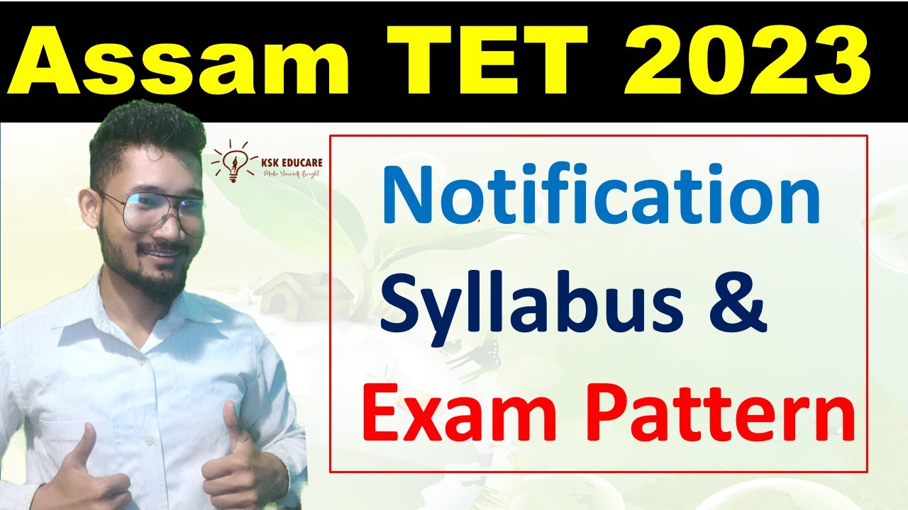 Assam Special TET 6th Schedule Districts 2023 Notification Syllabus assam-special-tet-6th-schedule-districts-2023-notification-syllabus