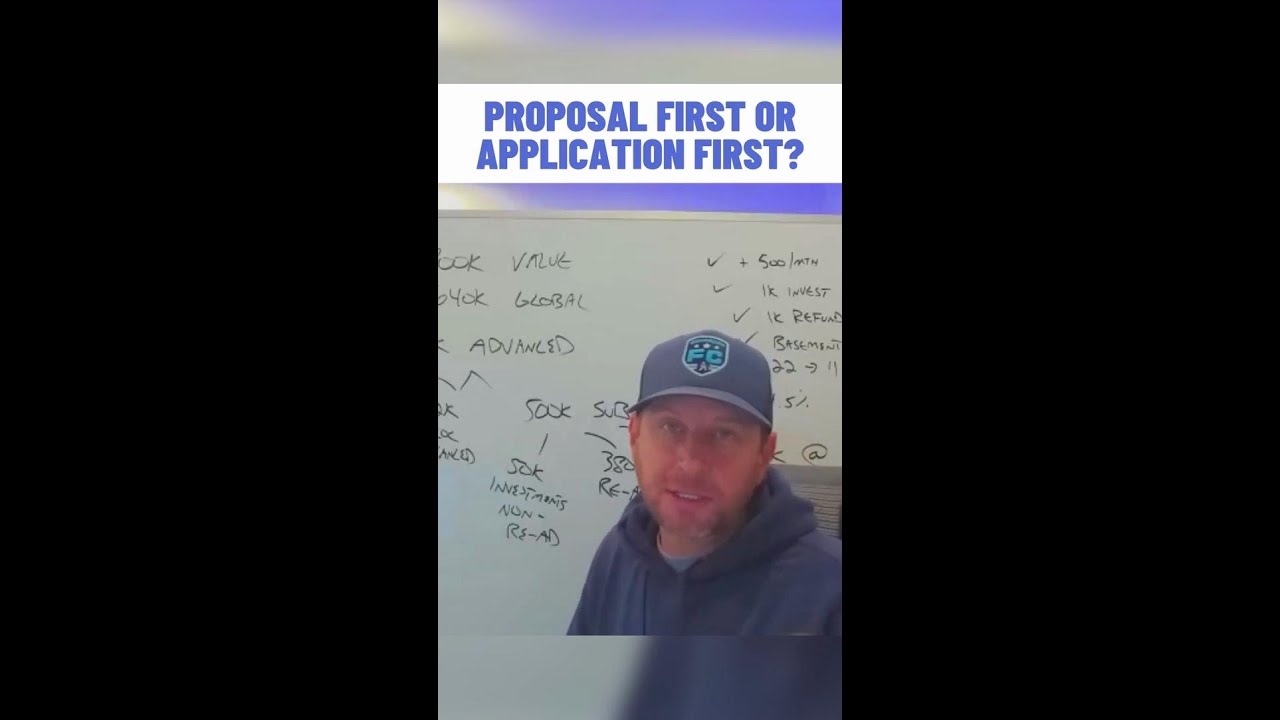 Proposal First or Application First