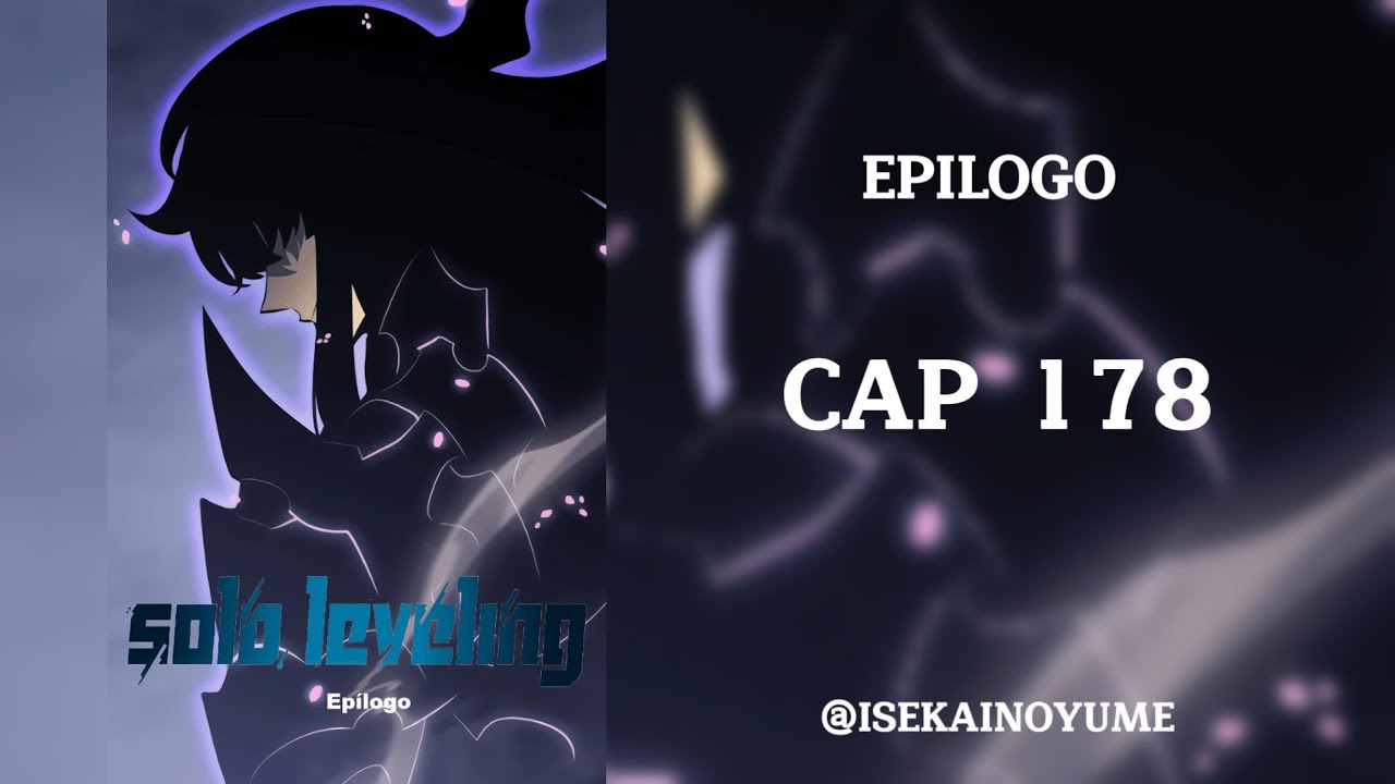 Solo Leveling Capítulo 178: Epilogo | Manhwa | Temporada II - YouTube
