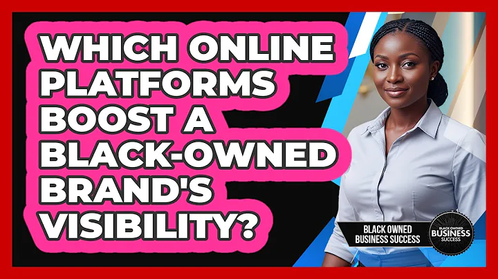 Which Online Platforms Boost a Black-Owned Brand's Visibility?