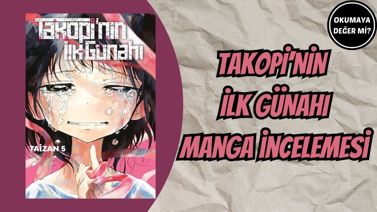 Takopi'nin İlk Günahı Manga İnceleme | Okumaya Değer mi? Bölüm - 22