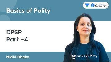 DPSP Part -4 | Basics of Polity | UPSC CSE 2021/22 | The Concept