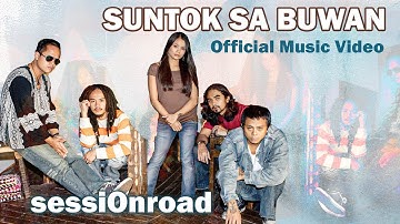 SUNTOK SA BUWAN - Session Road (Official Music Video) OPM
