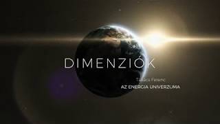 Takács Ferenc - Az energia univerzuma | Dimenziók