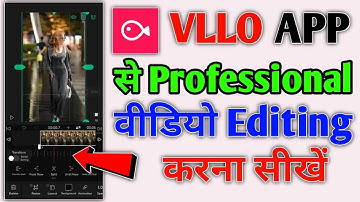 How To Edit Professional Video From Vllo All | Vllo app se professional video kaise edit kare | vllo