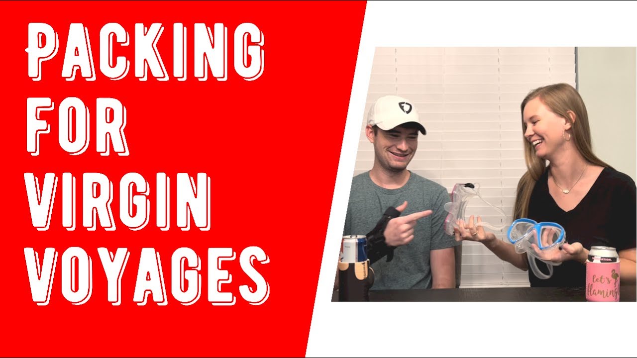 Packing for our Virgin Voyages cruise YouTube