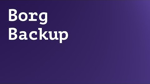 Borg Backup Tutorial: The Ultimate Guide to Safe and Secure Data Backup