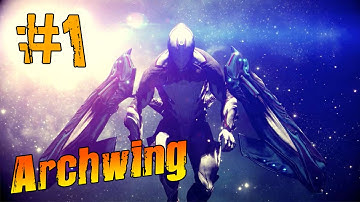Warframe Archwing Quest Part 1 (Update 15) | Gameplay - Max Settings - HD