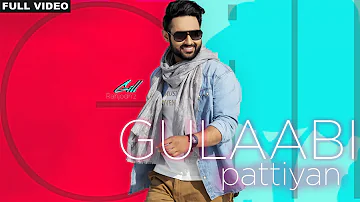 Gulaabi Pattiyan • Gill Ranjodh • Navi Firozpurwala • New Punjabi Song 2018