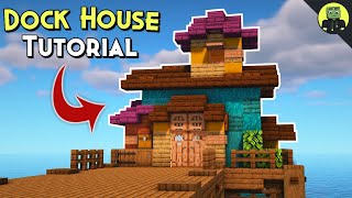 How to Build a Unique Dock House in Minecraft [Minecraft 1.18 Tutorial]