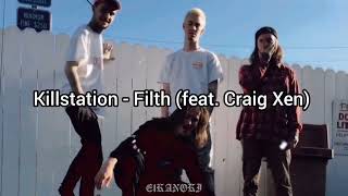 Killstation - Filth (feat. Craig Xen) Español & Lyrics