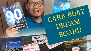 Cara Buat Dream Board - 7 Alasan kenapa Dream Board (Papan Impian)