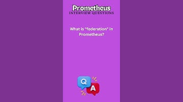 17 Prometheus Interview Questions
