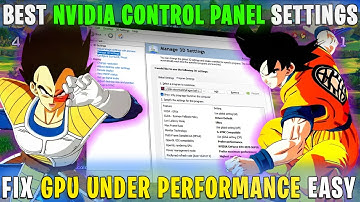 Dragon Ball Sparking Zero - Best NVIDIA Control Panel Settings for Improved FPS and Performance 📈