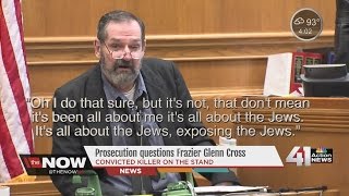 Da Cross-Examines Frazier Glenn Cross In Jcc Shootings Trial