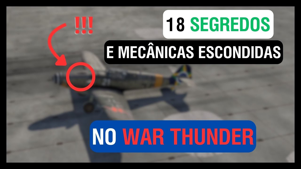 18 MECÂNICAS que você PRECISA SABER no War Thunder