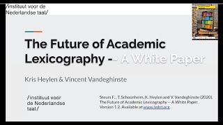 Keynote: A White Paper on the Future of Academic Lexicography (eLex 2021)