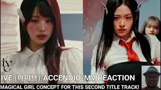 IVE 'Accendio' MV Reaction! (MAGICAL GIRL CONCEPT FOR THIS SECOND TITLE TRACK!)