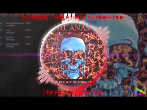 DJ Anas — DJ ANAS - THE FIGHT NUMBER ONE - The Fight Number One