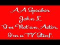 Famous AA Speaker John L. “I’m Not an Actor, I’m a TV Star! His hilarious share at 20 years sober!"