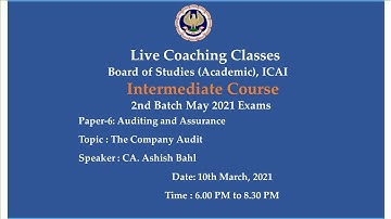 Intermediate Paper-6 : AA - Topic: The Company Audit Evening Session Date: 10-03-2021