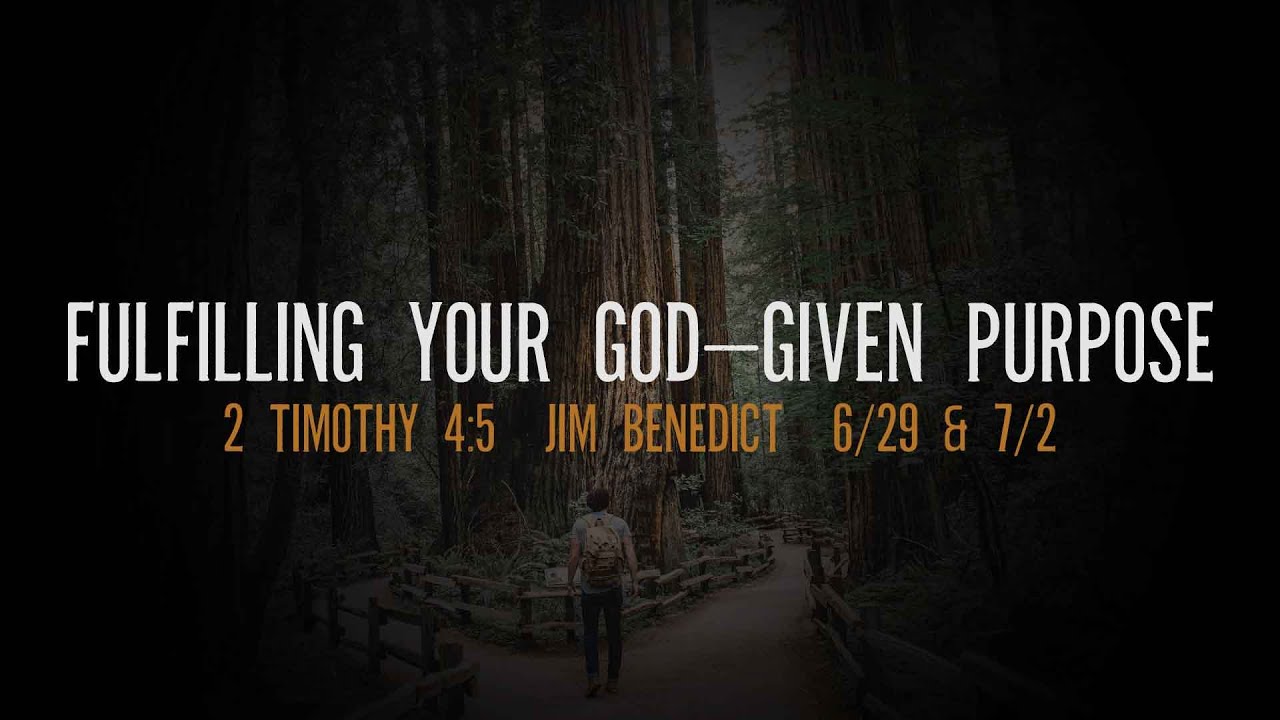Fulfilling Your God Given Purpose One Off Sermon YouTube