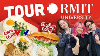 TOUR ĐẠI HỌC RMIT | Tò mò các richkids học phí 1 tỷ thì ăn gì?!?