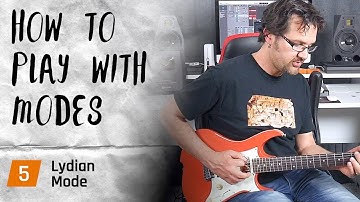 How To Use The Lydian Mode - Playing With Modes #5