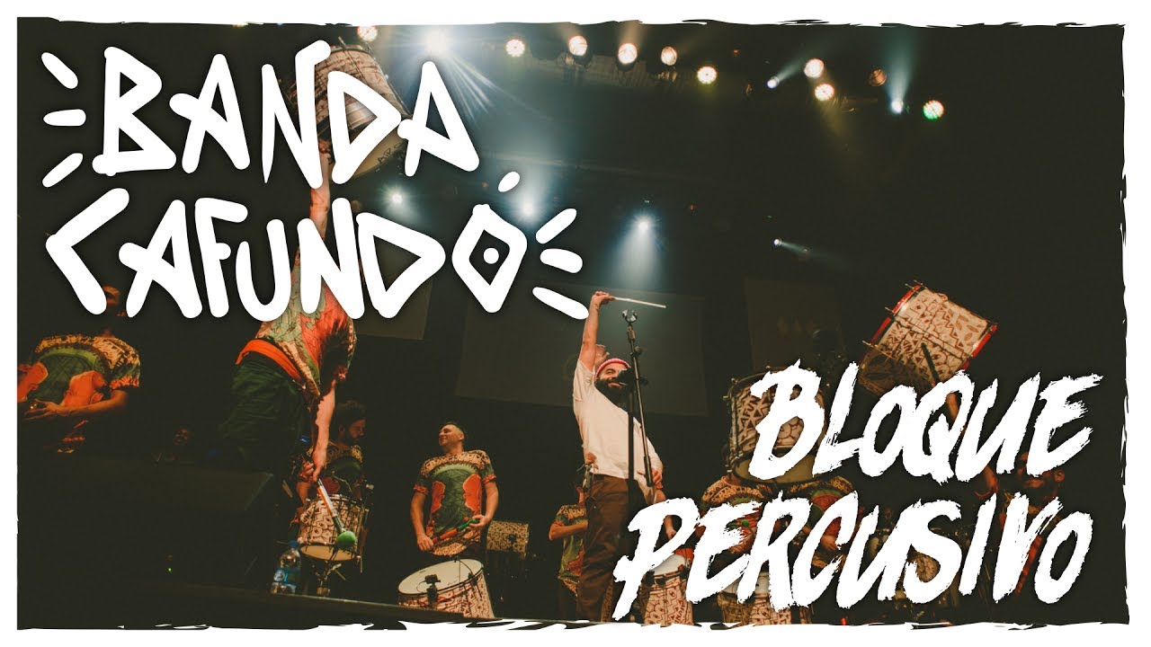 Watch Banda CAFUNDÓ - Bloque Percusivo on YouTube Watch Banda CAFUNDÓ - Bloque Percusivo on YouTube