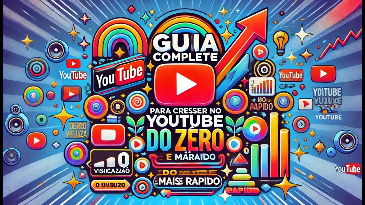 GUIA COMPLETO PARA CRESCER NO YouTube DO ZERO RAPIDO em 2024 - YouTube