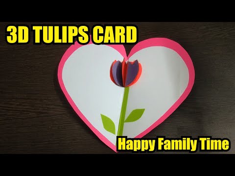 3d Tulips in heart | Beautiful valentine&rsquo;s day card | diy