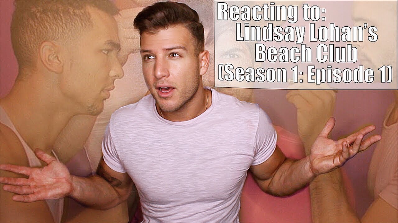 Reacting To Lindsay Lohans Beach Club S1 E01