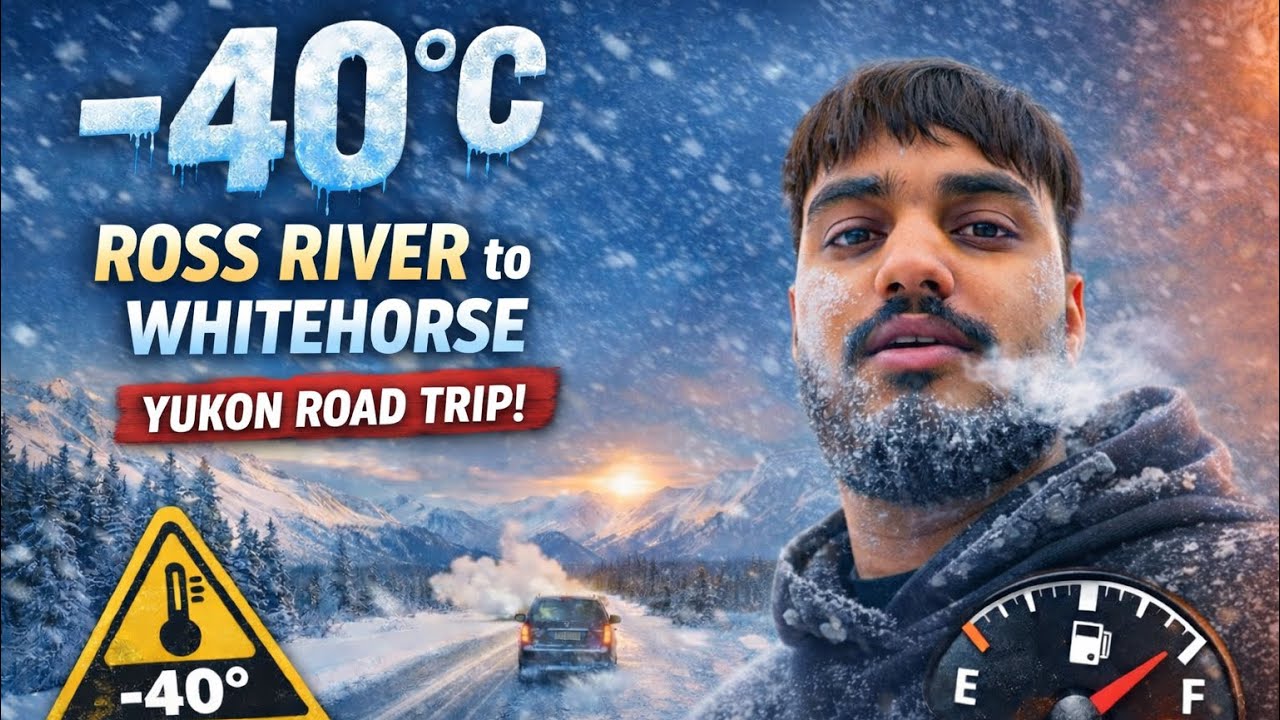 “This is NOT Canada Everyone Knows | Yukon -40°C Drive” | PUNJABI LIVING IN SMALL TOWN OF THE YUKON