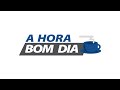 AO VIVO | PROGRAMA A HORA BOM DIA | EDIÇÃO DO DIA 27/10/2025