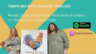 Murals, Chalk, & Resilience: Artist Hilary Frambes on Tampa Bay’s Creative Pulse