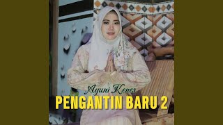 Pengantin Baru 2