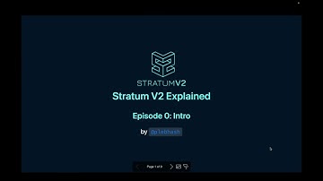 Stratum V2 Explained - Episode 0 - Intro