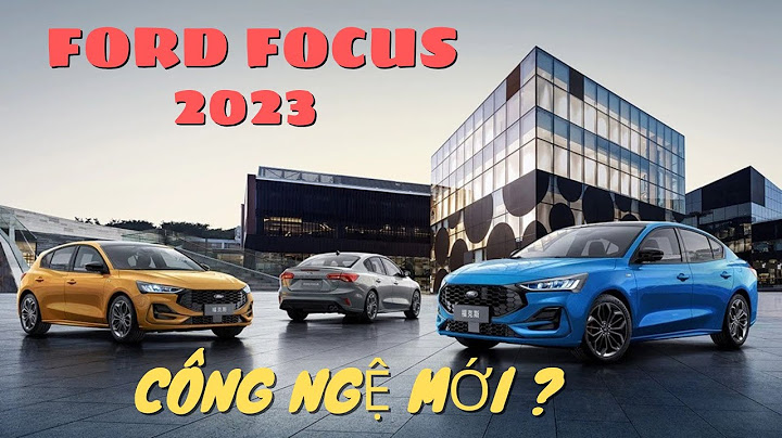 Đánh giá xe ford focus trend 2023