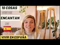 ✅ 10 COSAS que me ENCANTAN 😍 de ESPAÑA 🇪🇸!| VIVIR EN BARCELONA