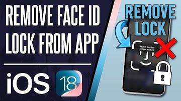 How to Unlock App/Remove Face ID Lock on iPhone (iOS 18)